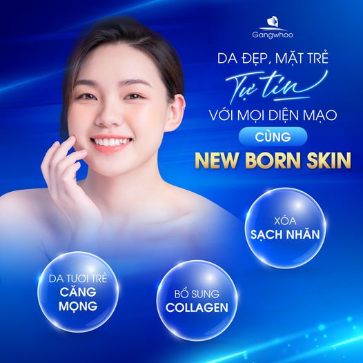 Trẻ Hóa Da (New Born Skin) Giúp Làn Da Tràn Đầy Sức Sống