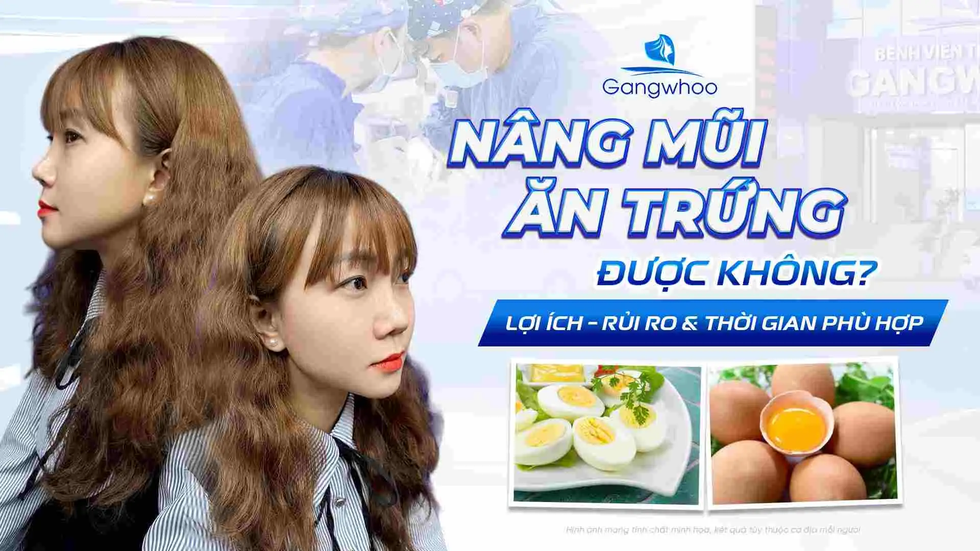 Nâng Mũi Ăn Trứng Được Không? Lợi Ích – Rủi Ro & Thời Gian Phù Hợp