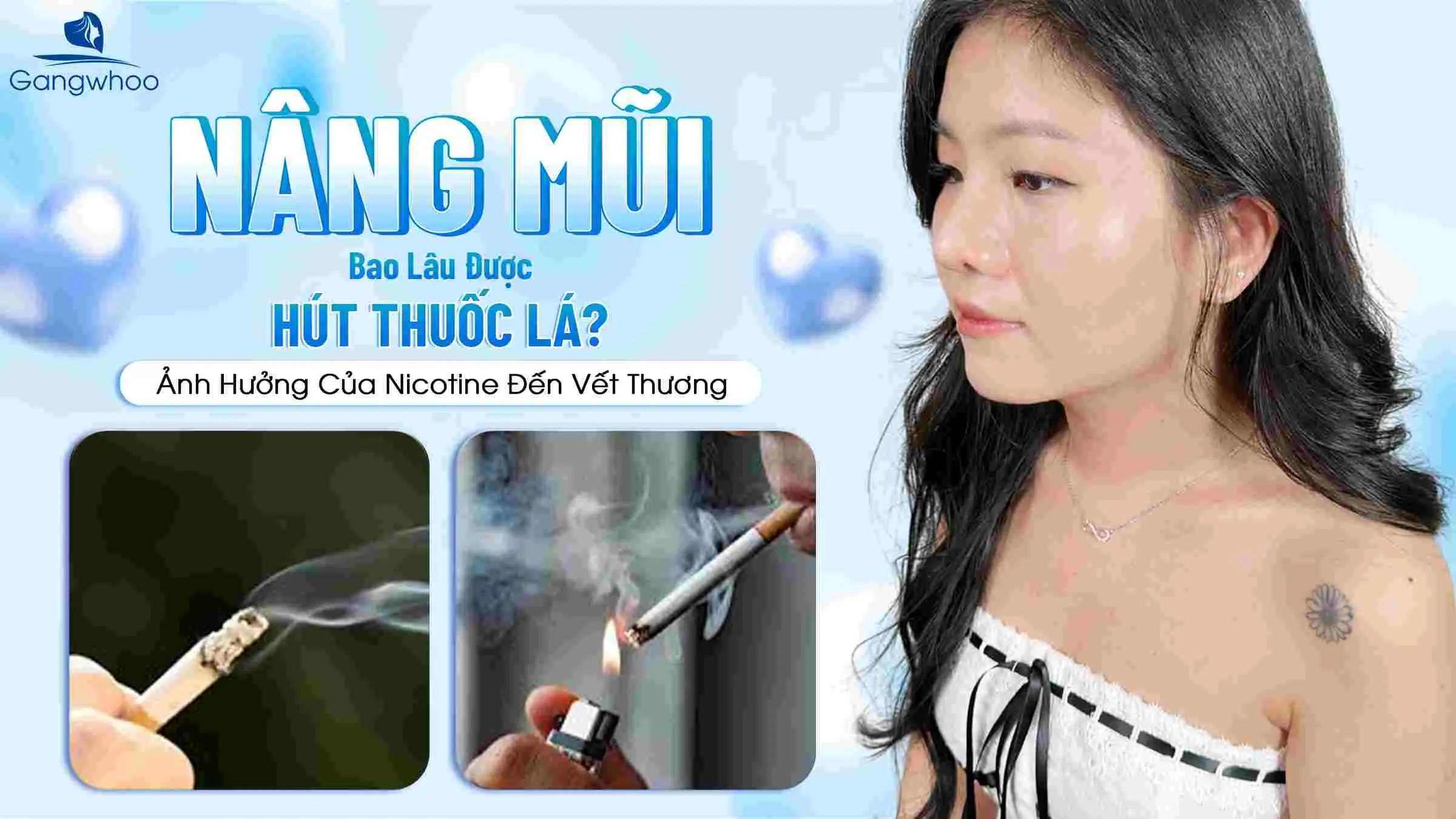 Nâng Mũi Bao Lâu Được Hút Thuốc Lá? Ảnh Hưởng Của Nicotine Đến Vết Thương