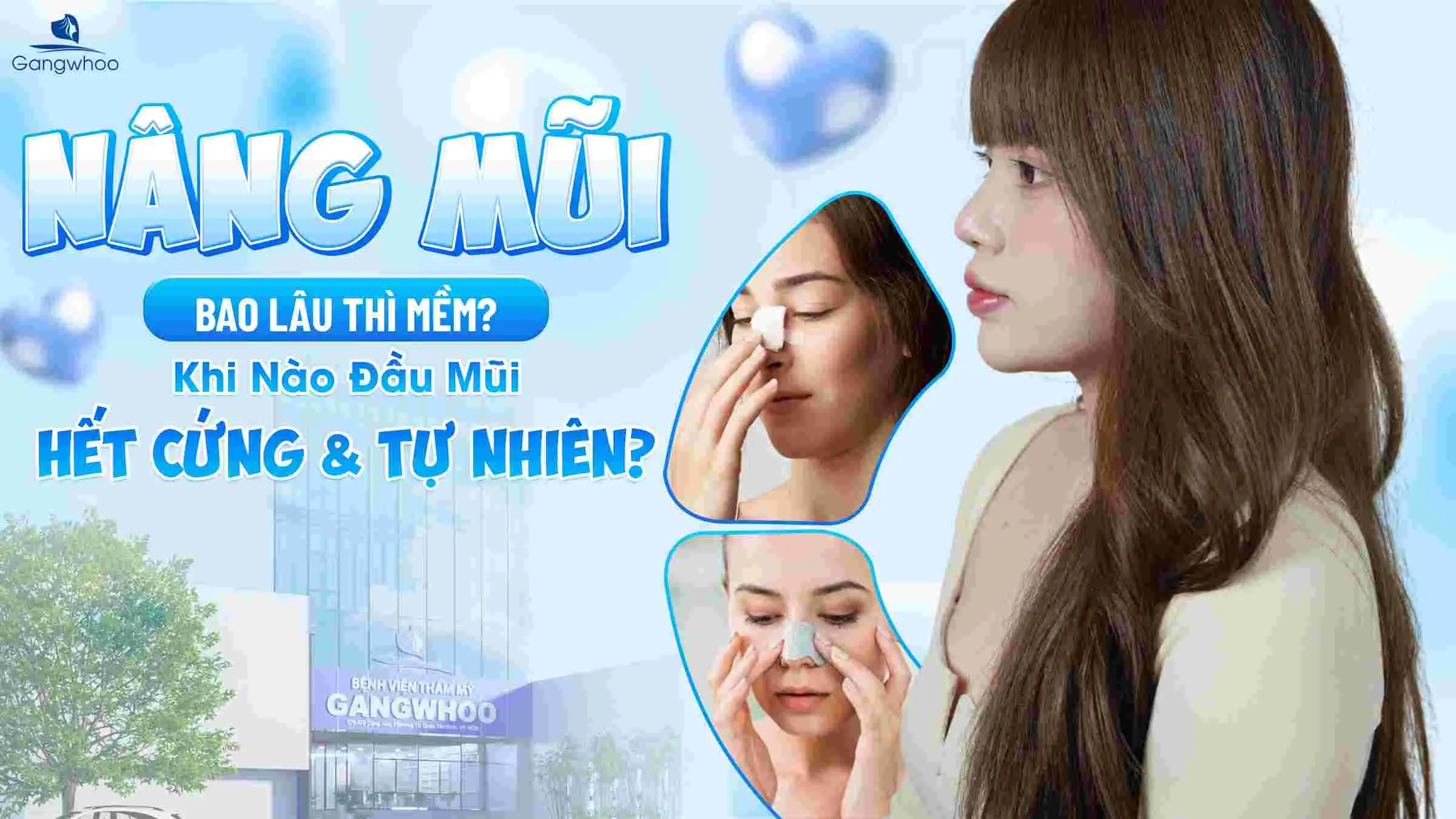 Nâng Mũi Bao Lâu Thì Mềm? Khi Nào Đầu Mũi Hết Cứng & Tự Nhiên?
