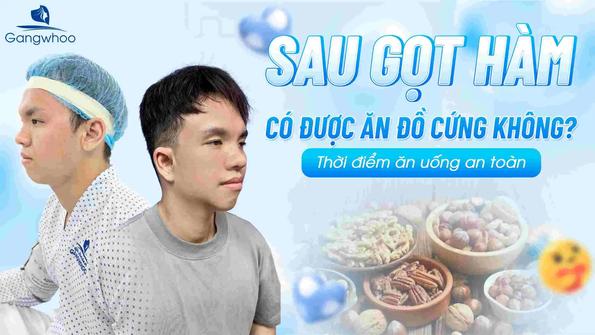 Sau Gọt Hàm Có Được Ăn Đồ Cứng Không? Thời Điểm Ăn Uống An Toàn