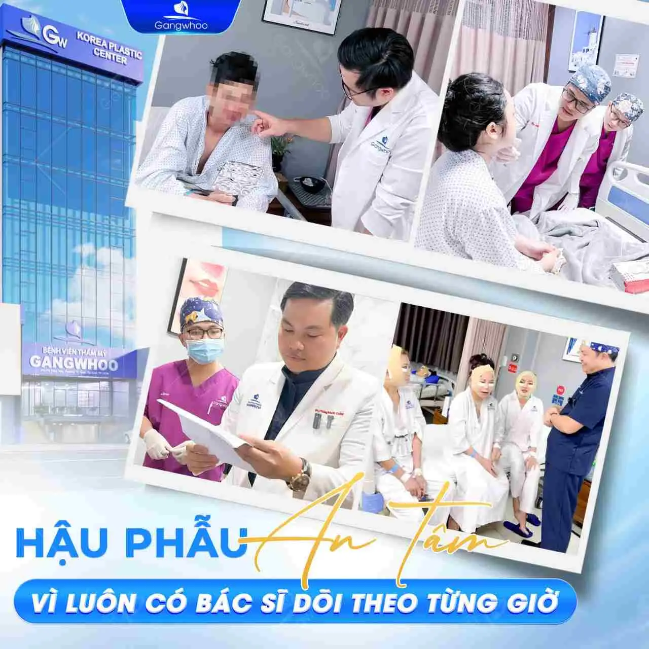 Gangwhoo luôn chăm sóc kỹ càng cho từng khách hàng sau hậu phẫu để luôn đảm bảo kết quả đẹp nhất