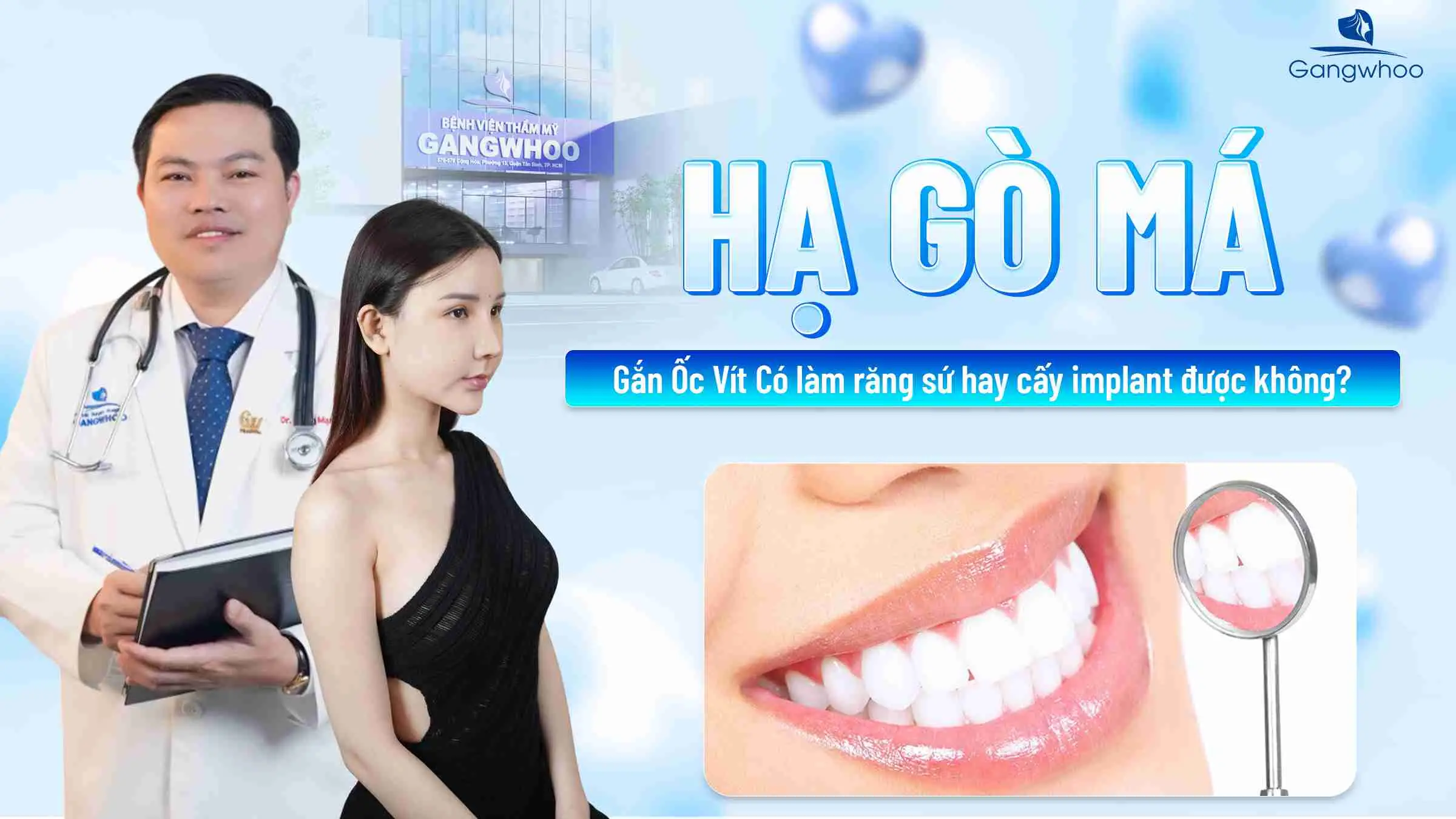Hạ Gò Má Gắn Ốc Vít Có Làm Răng Sứ Hay Cấy Implant Được Không?