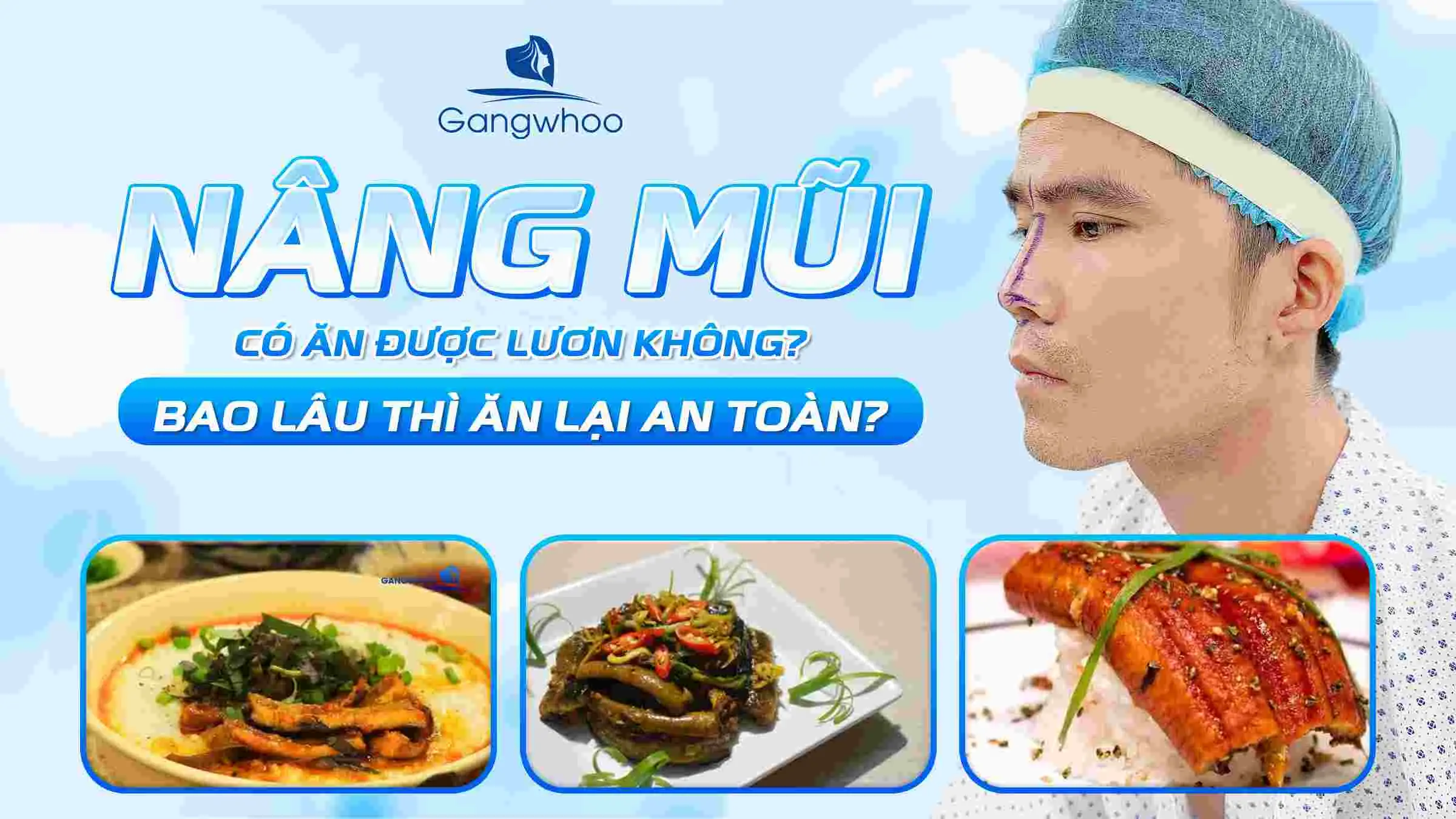 Nâng Mũi Có Ăn Được Lươn Không? Bao Lâu Thì Ăn Lại An Toàn?