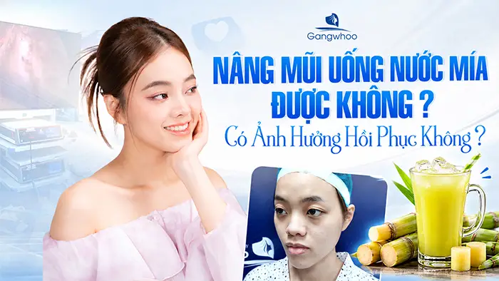 Nâng Mũi Uống Nước Mía Được Không? Có Ảnh Hưởng Hồi Phục Không?
