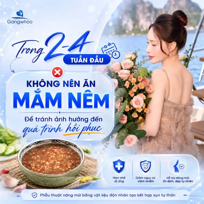 Sau Khi Nâng Mũi Ăn Mắm Nêm Được Không? Bao Lâu Được Ăn Lại?